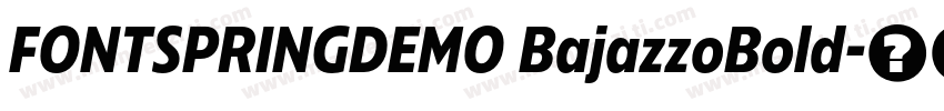FONTSPRINGDEMO BajazzoBold字体转换